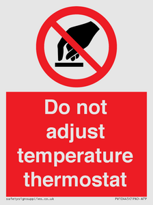 PV10445: Do not adjust temperature thermostat