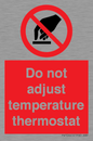 PV10445: Do not adjust temperature thermostat