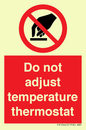 PV10445: Do not adjust temperature thermostat