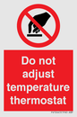 PV10445: Do not adjust temperature thermostat