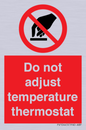 PV10445: Do not adjust temperature thermostat