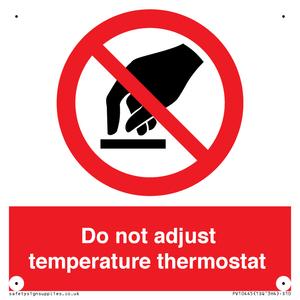 PV10445: Do not adjust temperature thermostat