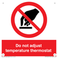 PV10445: Do not adjust temperature thermostat