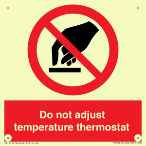 PV10445: Do not adjust temperature thermostat
