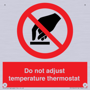 PV10445: Do not adjust temperature thermostat