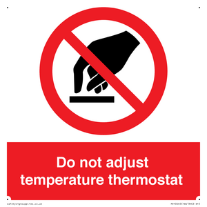 PV10445: Do not adjust temperature thermostat