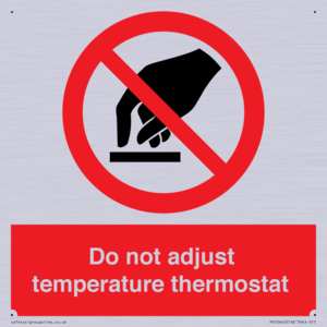PV10445: Do not adjust temperature thermostat