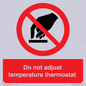 PV10445: Do not adjust temperature thermostat