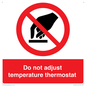 PV10445: Do not adjust temperature thermostat
