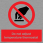 PV10445: Do not adjust temperature thermostat