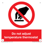 PV10445: Do not adjust temperature thermostat