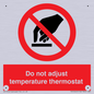 PV10445: Do not adjust temperature thermostat