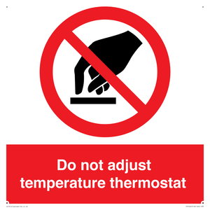 PV10445: Do not adjust temperature thermostat