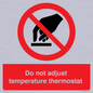 PV10445: Do not adjust temperature thermostat