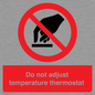 PV10445: Do not adjust temperature thermostat
