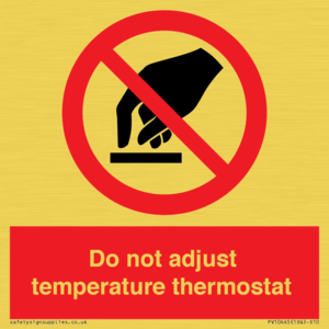 PV10445: Do not adjust temperature thermostat