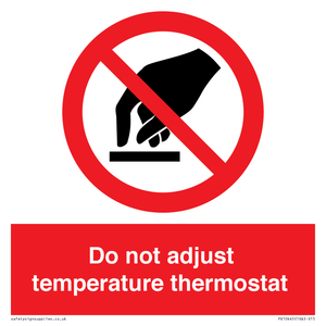 PV10445: Do not adjust temperature thermostat