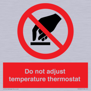 PV10445: Do not adjust temperature thermostat