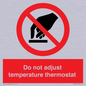 PV10445: Do not adjust temperature thermostat