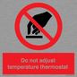 PV10445: Do not adjust temperature thermostat