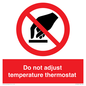 PV10445: Do not adjust temperature thermostat