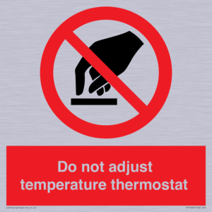 PV10445: Do not adjust temperature thermostat
