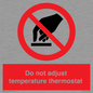 PV10445: Do not adjust temperature thermostat