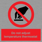 PV10445: Do not adjust temperature thermostat