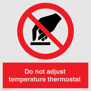 PV10445: Do not adjust temperature thermostat