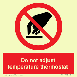 PV10445: Do not adjust temperature thermostat