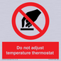 PV10445: Do not adjust temperature thermostat