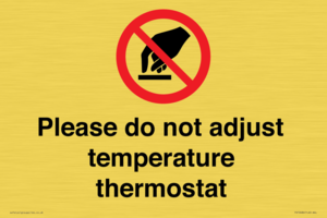 PV10486: Please do not adjust temperature thermostat