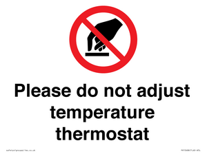 PV10486: Please do not adjust temperature thermostat