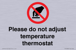 PV10486: Please do not adjust temperature thermostat