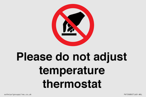 PV10486: Please do not adjust temperature thermostat
