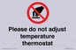 PV10486: Please do not adjust temperature thermostat