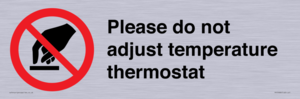 PV10486: Please do not adjust temperature thermostat