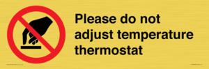 PV10486: Please do not adjust temperature thermostat