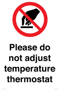 PV10486: Please do not adjust temperature thermostat