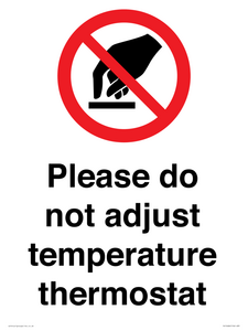 PV10486: Please do not adjust temperature thermostat