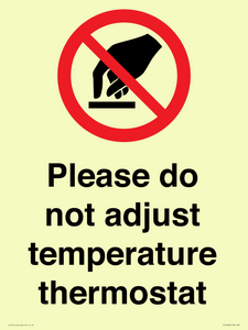 PV10486: Please do not adjust temperature thermostat