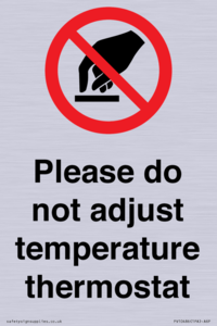 PV10486: Please do not adjust temperature thermostat