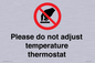 PV10492: Please do not adjust temperature thermostat