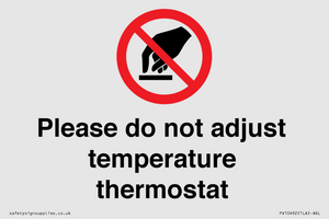 PV10492: Please do not adjust temperature thermostat