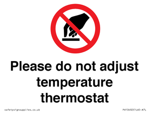 PV10492: Please do not adjust temperature thermostat