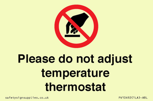 PV10492: Please do not adjust temperature thermostat