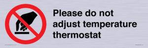 PV10492: Please do not adjust temperature thermostat
