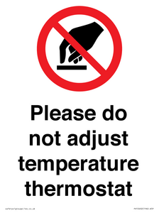 PV10492: Please do not adjust temperature thermostat