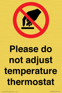 PV10492: Please do not adjust temperature thermostat