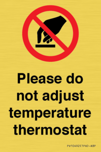 PV10492: Please do not adjust temperature thermostat